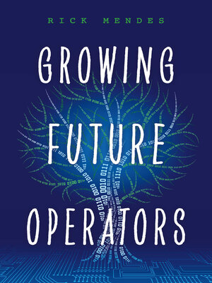 cover image of Growing Future Operators